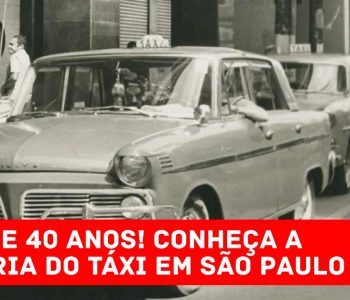 Conheça a história do táxi em São Paulo - Aluguel de táxi é na Jowal, a 1º na cidade de SP em locação de taxi