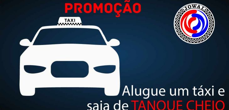 Alugue um táxi e saia de tanque cheio - Aluguel de táxi é na Jowal, a 1º na cidade de SP em locação de taxi