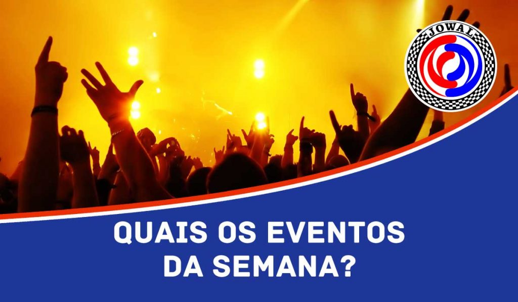 Você sabe quais são os eventos da semana na cidade de São Paulo?