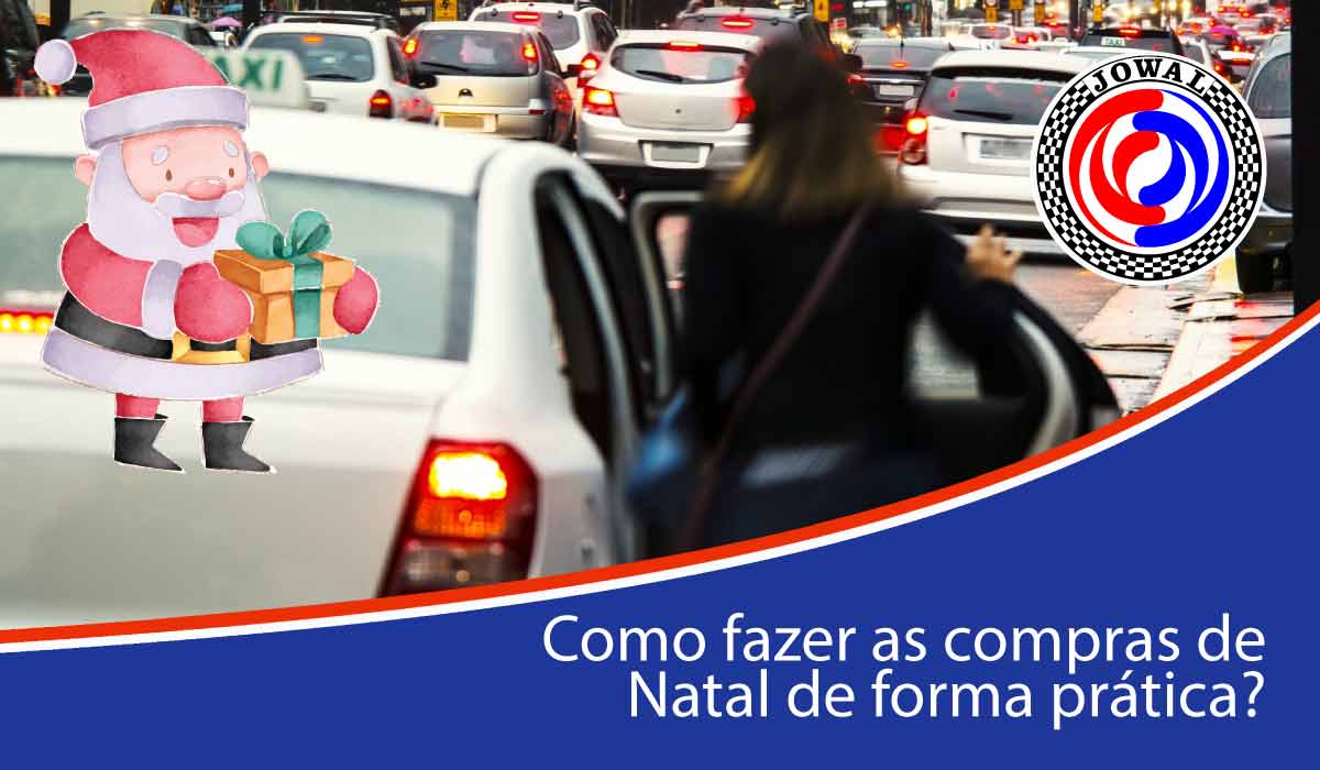 Como fazer as compras de Natal de forma prática? Aluguel de táxi Jowal Como fazer as compras de Natal de forma prática? Aluguel de táxi Jowal