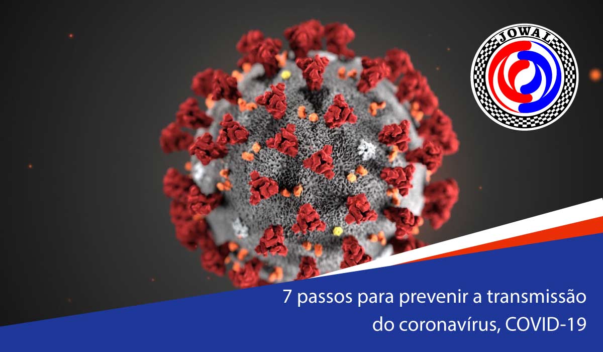 7 passos para prevenir a transmissão do coronavírus, COVID-19