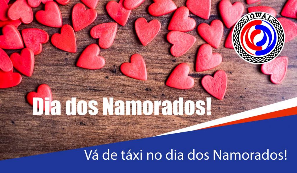 Vá de táxi no dia dos Namorados!