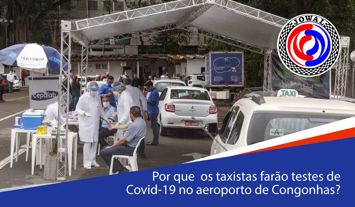 Por que  os taxistas farão testes de Covid-19 no aeroporto de Congonhas?