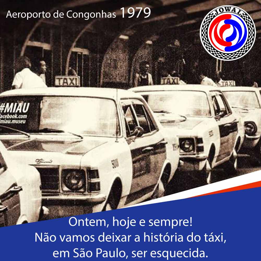 Ontem, hoje e sempre! Não vamos deixar a história do táxi, em São Paulo, ser esquecida.