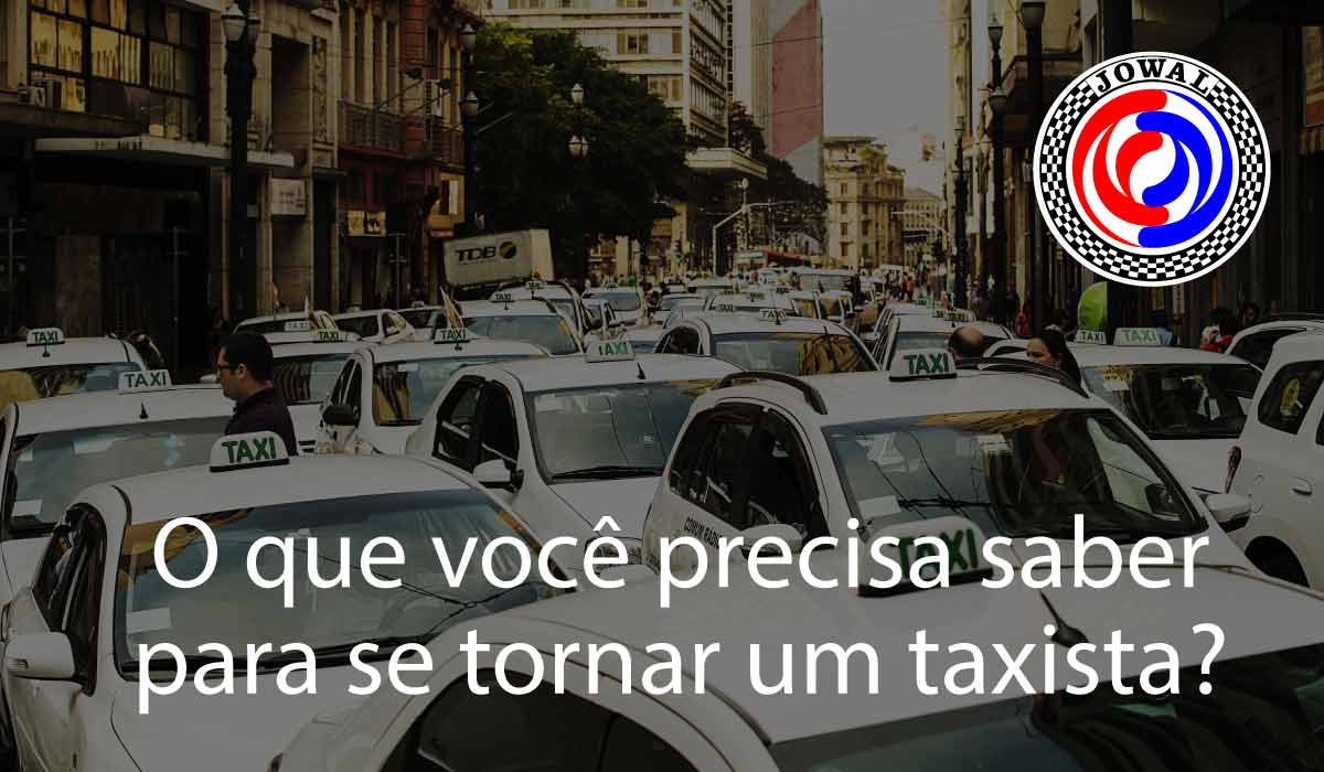 O que você precisa saber para se tornar um taxista na cidade de São Paulo?