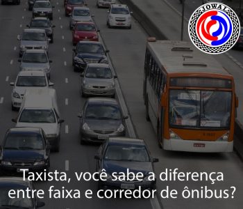 Taxista, você sabe a diferença entre faixa e corredor de ônibus?