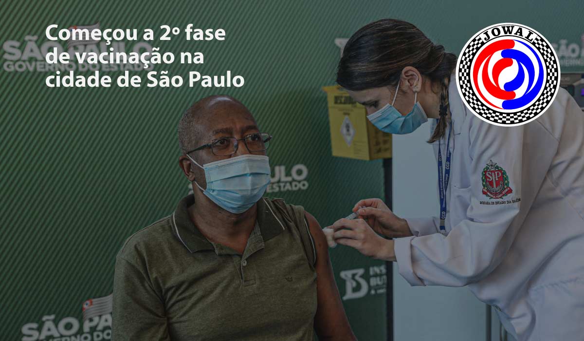 Começou a 2º fase de vacinação na cidade de São Paulo