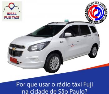 Por que usar o rádio táxi Fuji na cidade de São Paulo?