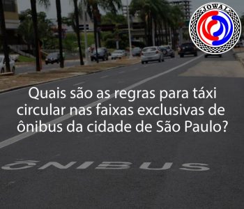Quais são as regras para táxi circular nas faixas exclusivas de ônibus da cidade de São Paulo?