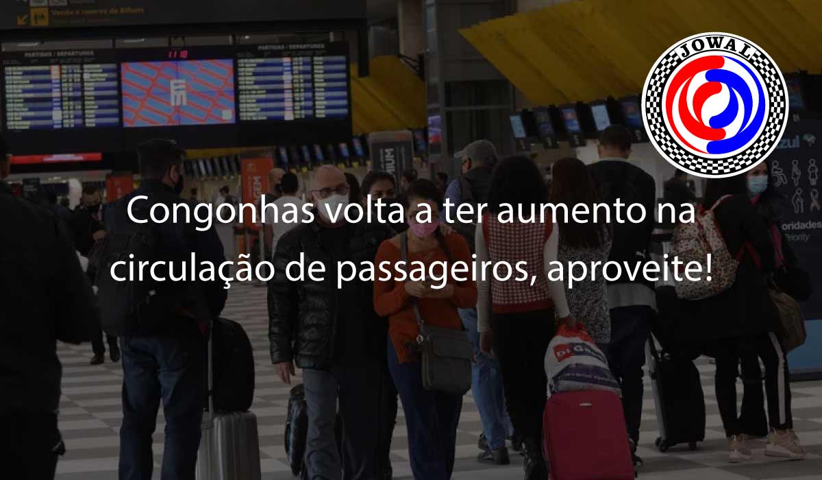 Congonhas volta a ter aumento na circulação de passageiros, aproveite!