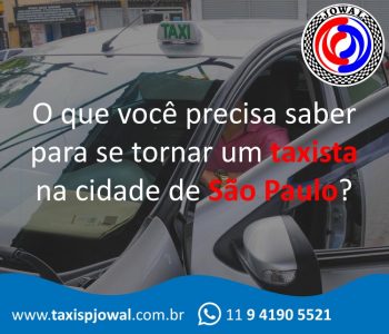 O que você precisa saber para se tornar um taxista na cidade de São Paulo?