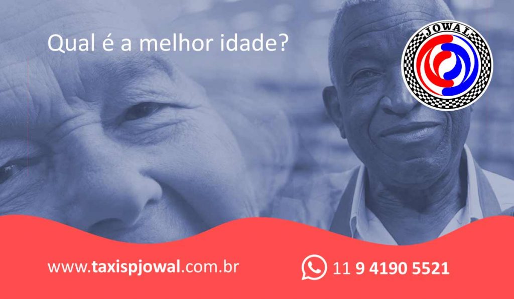 Qual é a melhor idade?