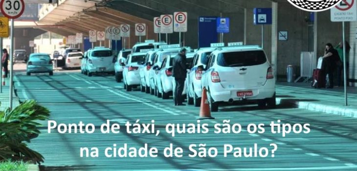 Ponto de táxi, quais são os tipos na cidade de São Paulo?