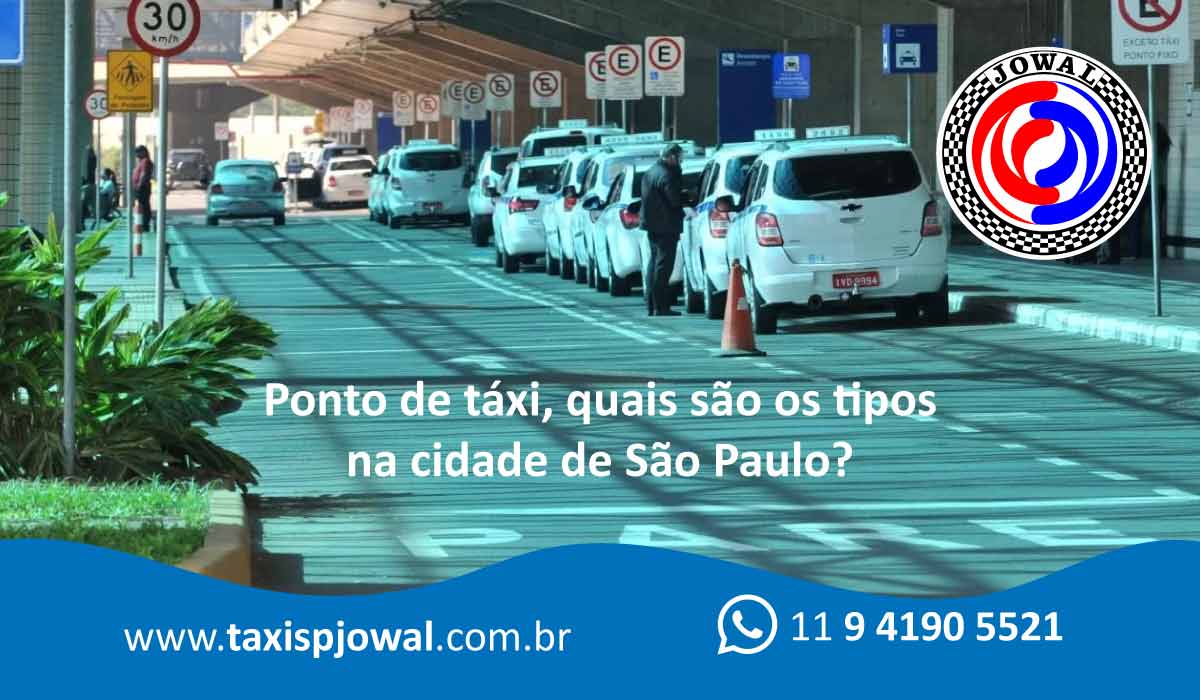 Ponto de táxi, quais são os tipos na cidade de São Paulo? 
