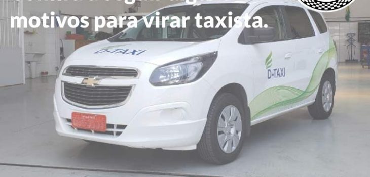 Ano novo vida nova! Confira a seguir alguns motivos para virar taxista