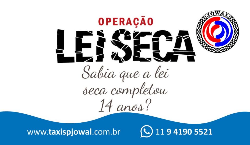 Sabia que a lei seca completou 14 anos?